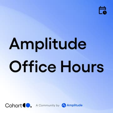 Cover Image for Amplitude Office Hours
