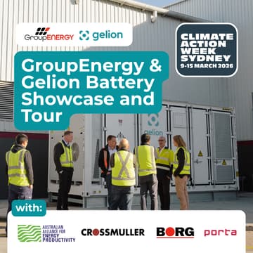Cover Image for GroupEnergy & Gelion Battery Showcase and Tour with A2EP, Crossmuller, Borg, Porta & polytec on the Central Coast