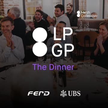 Cover Image for Mesh LP/GP Dinner with Ferd & UBS