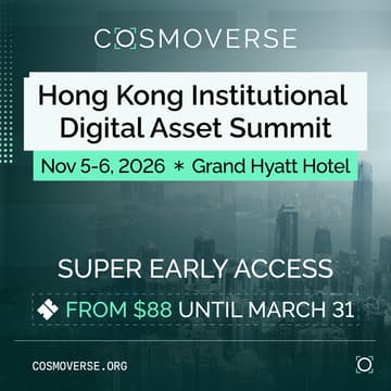 Cover Image for Cosmoverse Hong Kong - Institutional Digital Asset Summit