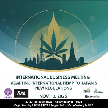 Cover Image for International Business Meeting "Adapting International Hemp to Japan's New Regulations" @Royal Thai Embassy in Tokyo