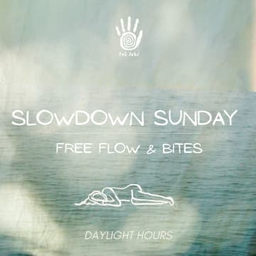 Cover Image for Daylight – Slowdown Sunday: Free Flow & Bites