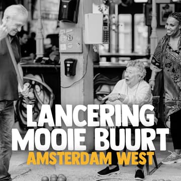 Cover Image for Lancering Mooie Buurt Amsterdam West