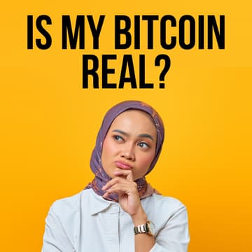 Cover Image for Is My Bitcoin Real?