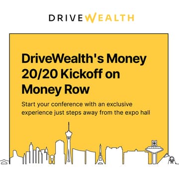 Cover Image for DriveWealth's Money 20/20 Kickoff on Money Row