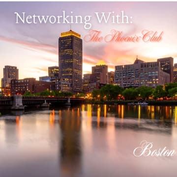 Cover Image for Networking With The Phoenix Club - Boston
