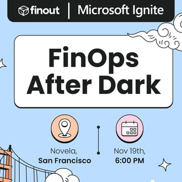 Cover Image for FinOps After Dark @ Microsoft Ignite 2025!