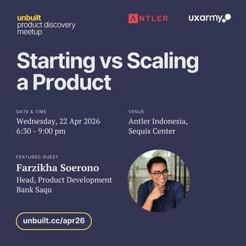 Cover Image for Unbuilt Product Discovery Meetup Apr 2026 - Starting vs Scaling a Product