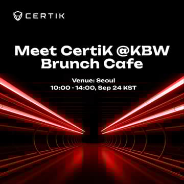 Cover Image for Meet CertiK @KBW - Brunch Cafe