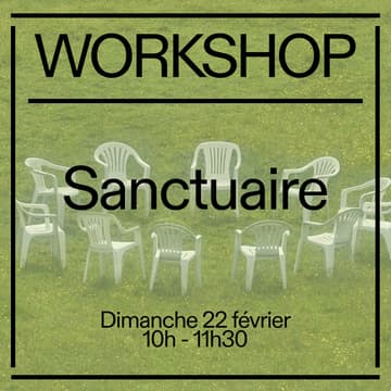 Cover Image for Workshop : Sanctuaire 🧘