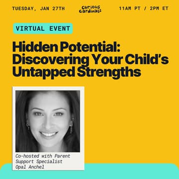 Cover Image for Hidden Potential: Discovering Your Child’s Untapped Strengths with Opal Anchel