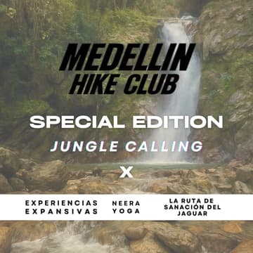 Cover Image for Medellin Hike Club Special Edition: Jungle Calling
