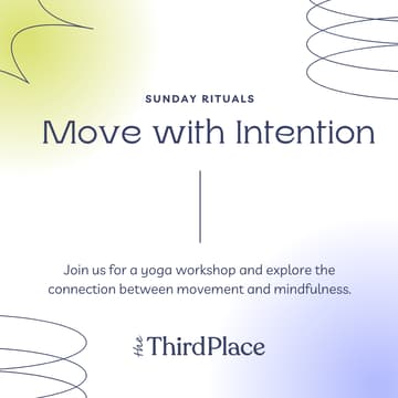 Cover Image for Move with Intention: A Mind-Body Awareness Workshop