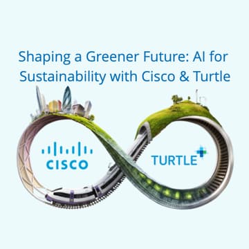 Cover Image for Shaping a Greener Future: AI and Sustainability with Cisco & Turtle
