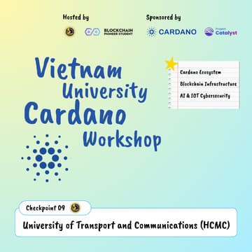 Cover Image for Vietnam University Cardano Workshop & Onboarding #09