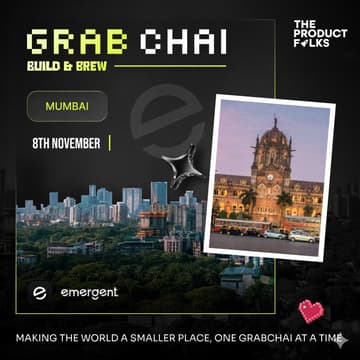 Cover Image for ☕ Join GrabChai X Emergent: Mumbai Edition — Let’s Build, Vibe & Create Together! ⚡