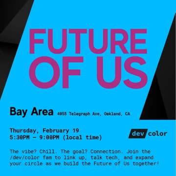 Cover Image for Future of Us: /dev/color Bay Area Kickoff Mixer