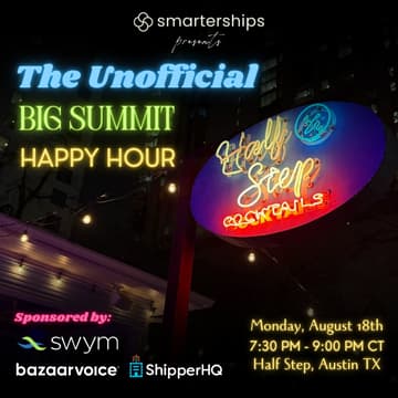 Cover Image for Smarterships Austin Happy Hour: Sponsored by Swym, Bazaarvoice, and ShipperHQ