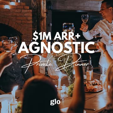 Cover Image for $1M ARR+ Agnostic Private Dinner
