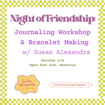 Cover Image for Night of Friendship: Journaling & Charm Bracelets w/ Susan Alexandra