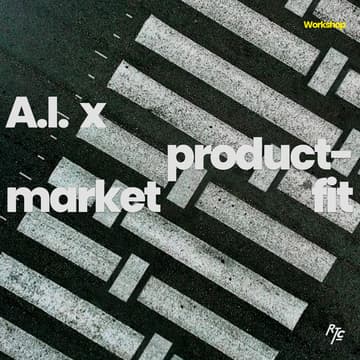 Cover Image for A.I. x Product Market Fit @ NeueHouse Venice Beach