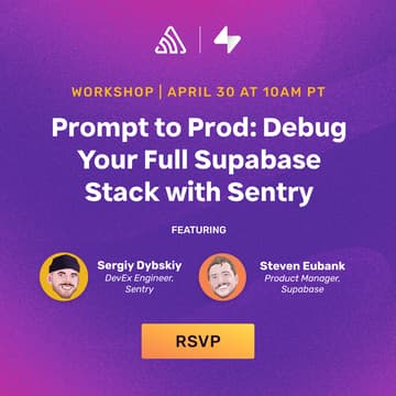 Cover Image for Prompt to Prod: Debug Your Full Supabase Stack with Sentry