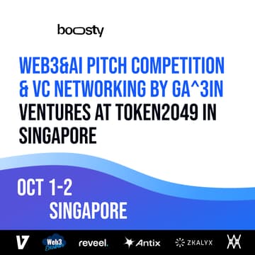 Cover Image for Web3 & AI Pitch Competition & VC networking by Ga^3in Ventures х Boosty Labs at TOKEN2049 in Singapore