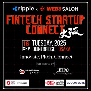 Cover Image for FinTech Startup Connect – Ripple X Web3 Salon @ Global Startup Expo Osaka & EDCON Osaka