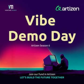 Cover Image for Vibe Demo Day: Artizen Season 6