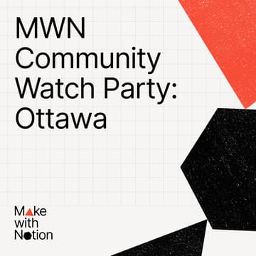 Cover Image for Make with Notion Watch Party: Ottawa