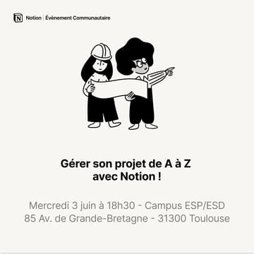 Cover Image for Gérer son projet de A à Z avec Notion - Évènement Notion à l'ESD Toulouse