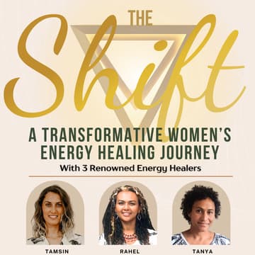 Cover Image for The SHIFT: A Transformative Women’s Energy Healing Journey