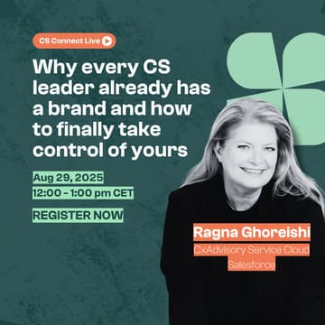Cover Image for Why every CS leader already has a brand and how to finally take control of yours