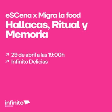 Cover Image for eSCena x Migra la food: “Hallacas: Ritual y Memoria”