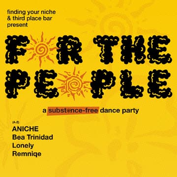 Cover Image for For The People: A Substance-Free Dance Party