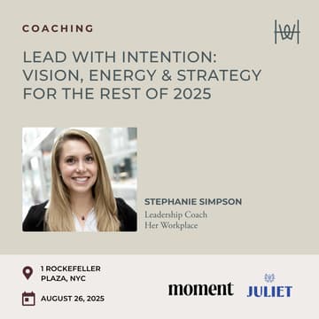 Cover Image for Her Workplace Coaching - Workshop on Lead With Intention: Vision, Energy & Strategy for the Rest of 2025 - NYC