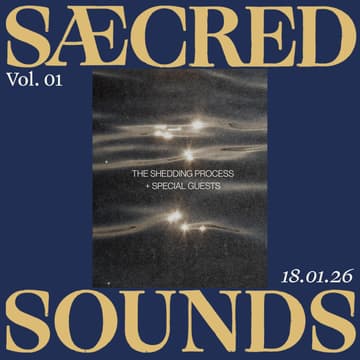 Cover Image for Sæcred Sounds | Vol. 01 | The Shedding Process