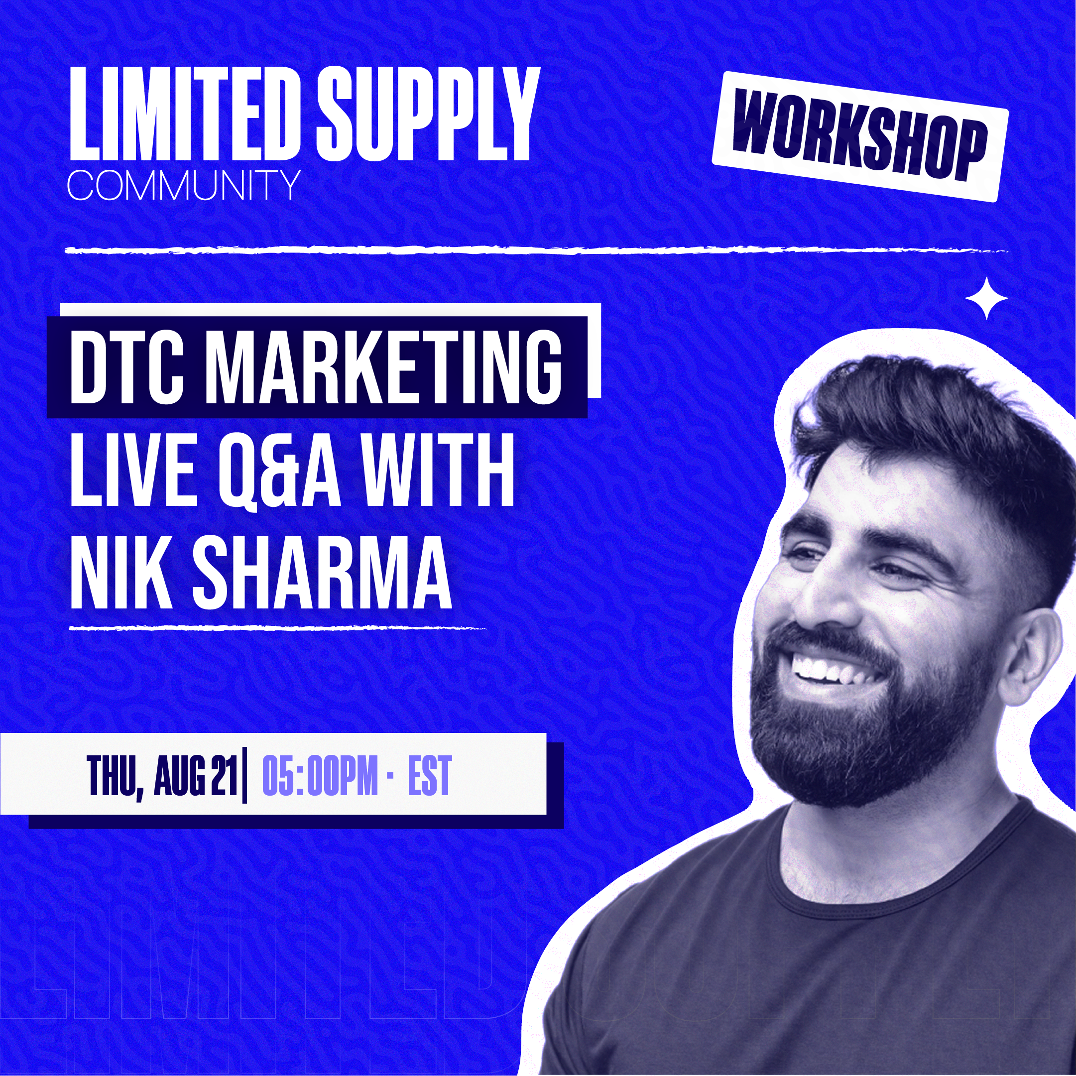 Cover Image for DTC Marketing Live Q&A with Nik Sharma