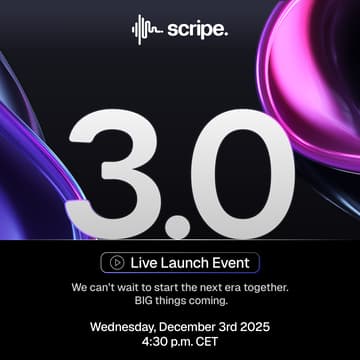Cover Image for Scripe 3.0 Live Launch Event ✨