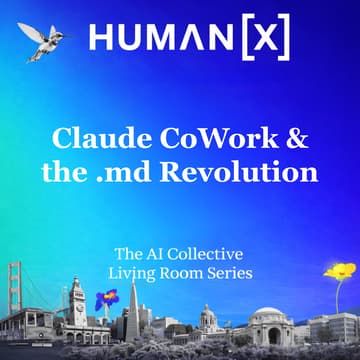 Cover Image for HumanX 2026 — The #1 AI Conference (Claude CoWork & the .md Revolution)