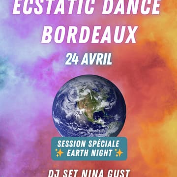 Cover Image for Ecstatic Dance x Earth Night Bordeaux France 2026