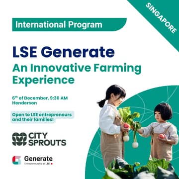 Cover Image for LSE Generate Singapore Chapter [An Innovative Farming Experience]