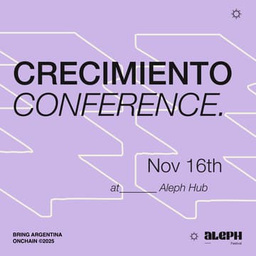Cover Image for Crecimiento Conference — Bring Argentina Onchain