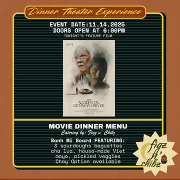 Cover Image for Accidental Getaway Driver Theater Dinner Experience Screening