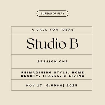 Cover Image for Studio B: Session One | Reimagining Style, Home, Beauty, Travel & Living