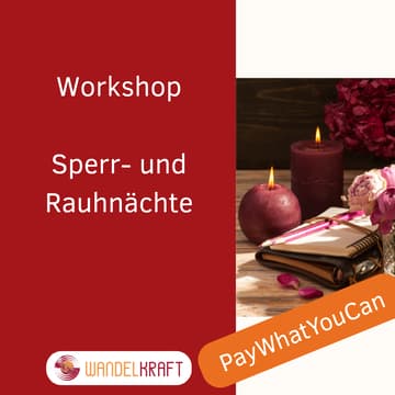 Cover Image for Workshop Sperr- und Rauhnächte + Wintersonnenwende *PWYC