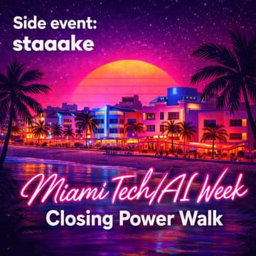 Cover Image for Side Event: staaake Miami Tech/AI Week Closing — Power Walk
