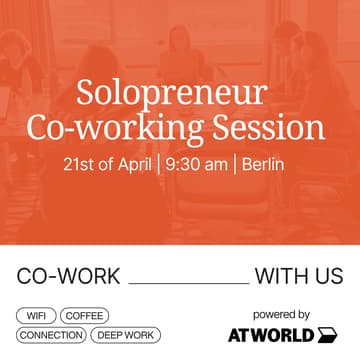 Cover Image for Solopreneur Co-Working - launch/anyway x ATworld