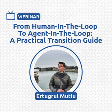 Cover Image for From Human-in-the-Loop to Agent-in-the-Loop A Practical Transition Guide