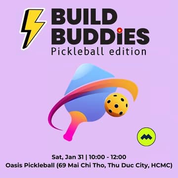 Cover Image for Build Buddies Saigon | Pickleball meetup